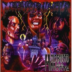 Necrophagia - Holocausto De La Morte